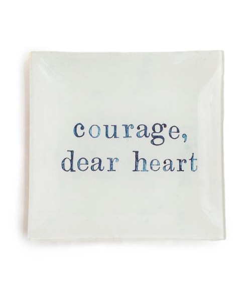 Courage Dear Heart Square Decoupage Plate