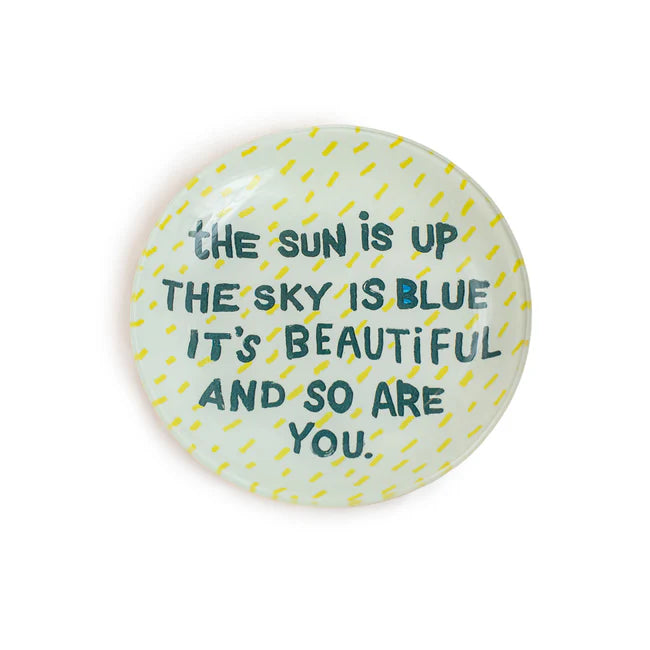 The Sun Is Up Small Round Decoupage Plate - 6"