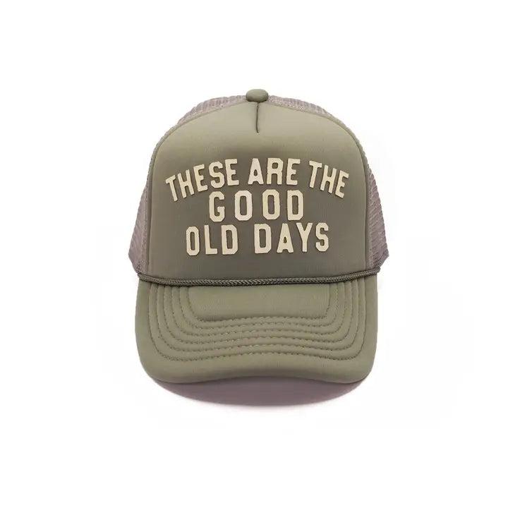 Good Old Days Trucker Hat